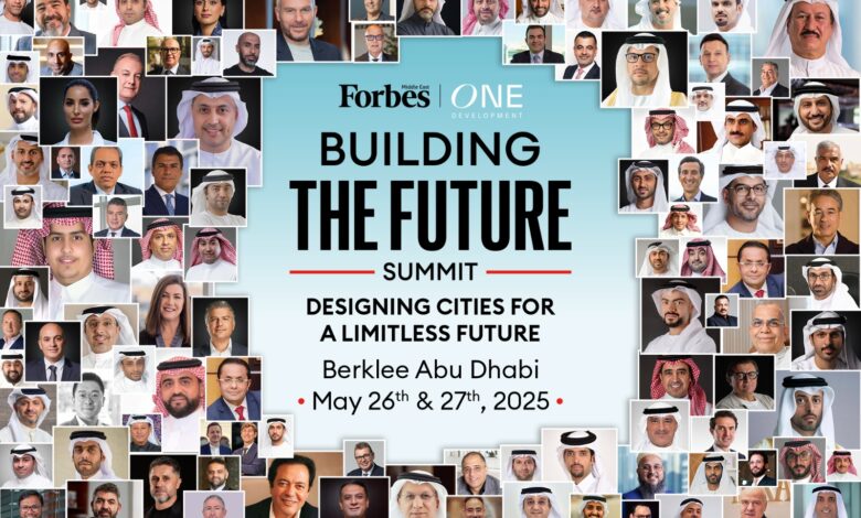 فوربس الشرق الأوسط تطلق قمة "بناء المستقبل" بالشراكة مع "وزارة الطاقة والبنية التحتية" و"البلديات والنقل" بأبوظبي
